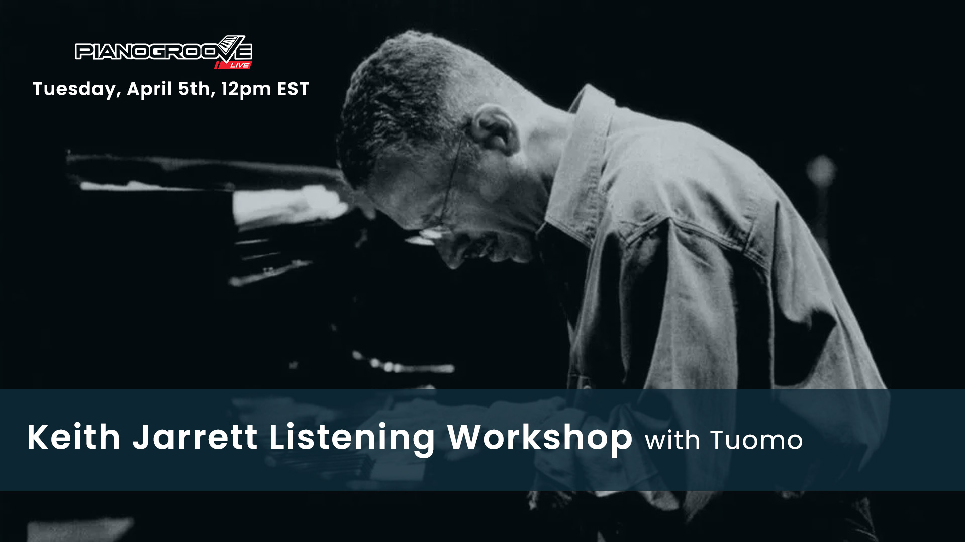 Keith Jarrett Listening Workshop